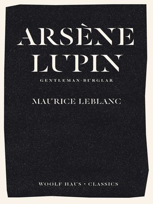 cover image of Arsène Lupin, Gentleman-Burglar